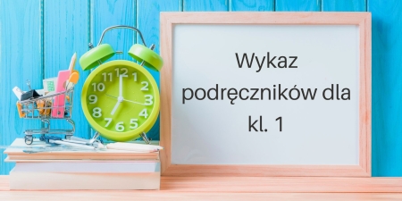 Wykaz podręczników dla klas 1 na rok szkolny 2025/2026